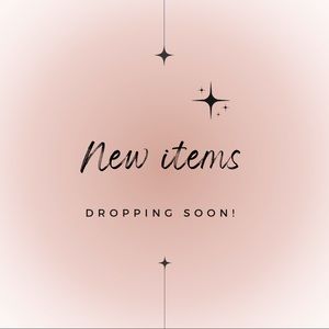 New items coming soon!